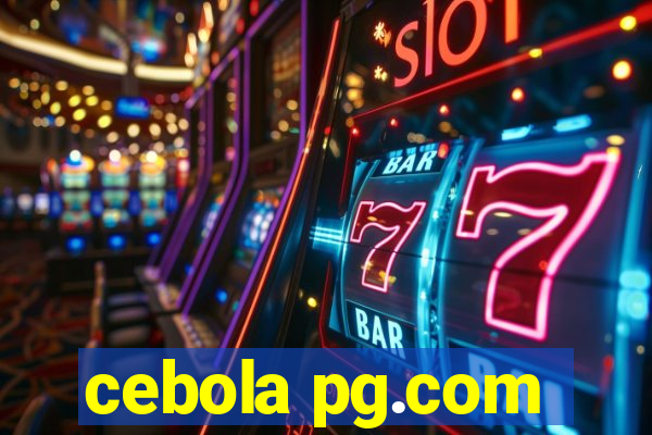 cebola pg.com